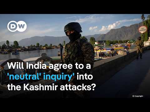Pakistan 'open' to a neutral investigation into killings on India's side of Kashmir | DW News