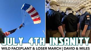 July 4th Insanity: Wild Faceplant & Loser March