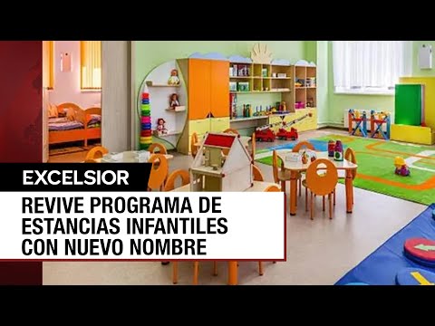 Regresan las estancias infantiles a México para apoyar a trabajadoras