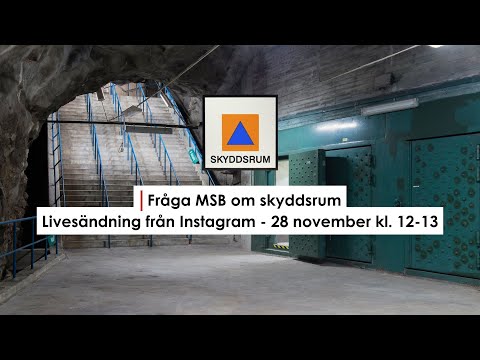 Fråga MSB om skyddsrum - Från livesändning på Instagram 28 november