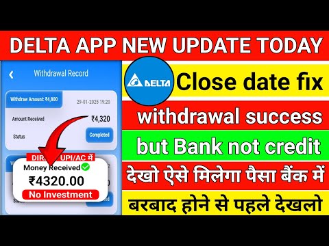 delta earning app|delta app withdrawal problem solve|delta app real or fake|delta app kabTak chalega