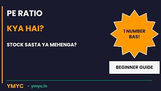 PE Ratio Kya Hai? | Stock Sasta Hai Ya Mehenga — Beginners Guide