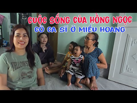 Bất ngờ trước cuộc sốn hiện tại của Hồng Ngọc cô ca sĩ ở miếu hoang