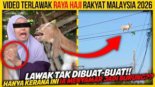 VIDEO TERLAWAK RAYA HAJI RAKYAT MALAYSIA KORANG TAK BOLEH LUPA PART 2