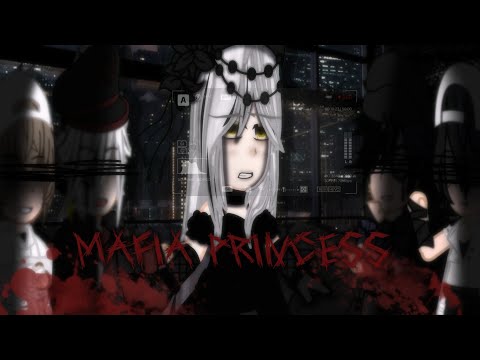 Mafia Princess🔪👑 | 16+⚠️ | [GCM  / GCMM] by Nerdy Dwarf (READ DESC📃)