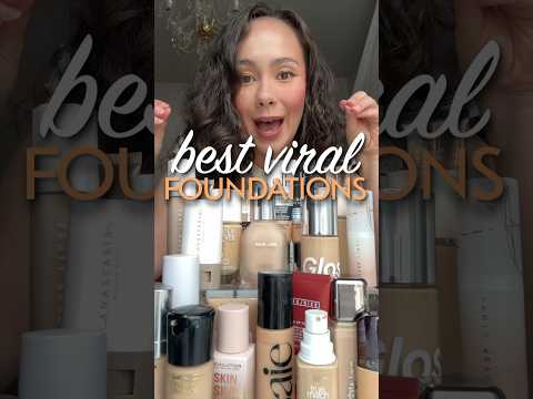 VIRAL FOUNDATIONS THAT ARE ACTUALLY WORTH IT!!!