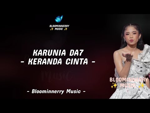 Karunia DA7 - Keranda Cinta Lirik Lagu || Karunia (Samarinda) - Keranda Cinta Lirik Lagu