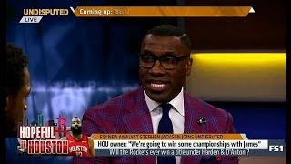 UNDISPUTED | GS def HOU 118-113;Rockets owner: "We're going to win some championship with Harden"