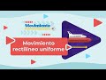 Movimiento Rectilíneo Uniforme en Física