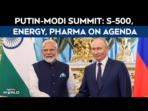 Putin-Modi Summit: S-500, Energy, Pharma Exports Expected To Dominate Talks