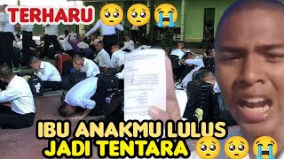 Ibu anakmu lulus 🥺🥺 | Momen Haru di Hari Pengumuman Kelulusan Seleksi penerimaan calon prajurit TNI
