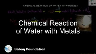 Chemical Reaction of Water with Metals
