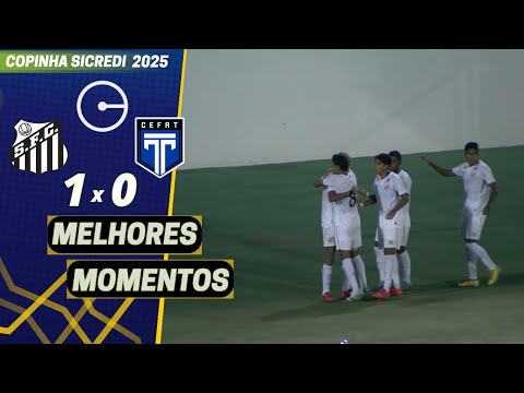 Santos 1 x 0 Tirol-CE | Melhores Momentos (COMPLETO) | Copinha 2025