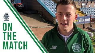 🎙️ Callum MCGregor on the Match | Dundee 0-1 Celtic