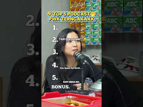 Top 5 Podcast PWK Terngakakk 😂