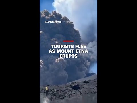 Mount Etna eruption sends tourists running for safety