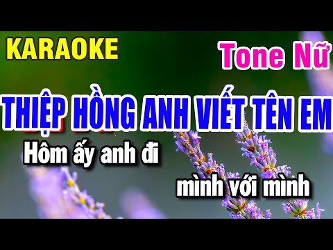 Karaoke Thiệp Hồng Anh Viết Tên Em – Nhạc Sống Tone Nữ – Beat Huỳnh Anh