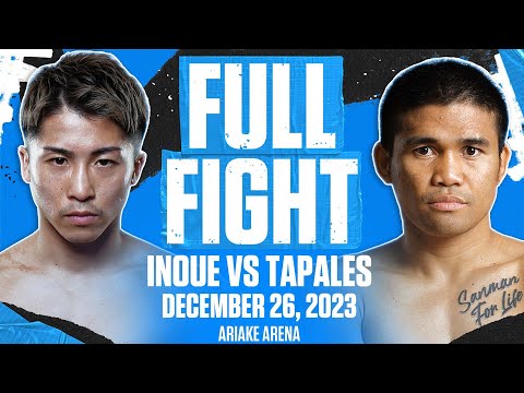 Naoya Inoue Shows Levels vs Marlon Tapales | FULL FIGHT | DEC 26, 2023