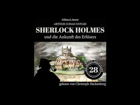 Die neuen Abenteuer 28: Sherlock Holmes und die Ankunft des Erlösers (Teil 2 von 2) – Krimi Hörbuch
