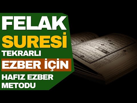 Felak Suresi Ezber İçin Her Ayet 10 Tekrarlı - Hafız Ezber Metodu