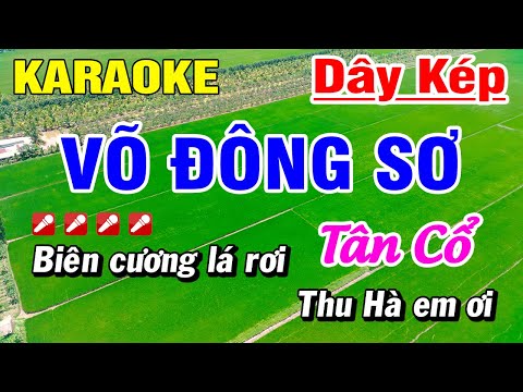 Karaoke Võ Đông Sơ – Bạch Thu Hà – Tân Cổ Dây Kép | Hoài Phong Organ