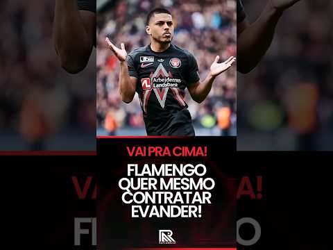 Marcos Braz diz que interesse do Flamengo por Evander já é antigo!