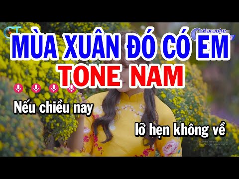 Karaoke Mùa Xuân Đó Có Em Tone Nam ( Em ) Nhạc Sống Mới || Karaoke Đồng Sen