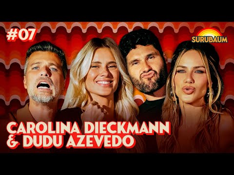 CAROLINA DIECKMANN E DUDU AZEVEDO - SURUBAUM #07