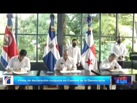 EN VIVO Firma de declaración conjunta en la II Cumbre de la Democracia