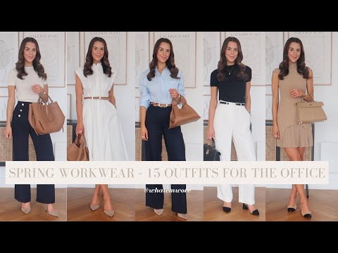 SPRING WORKWEAR OUTFIT COMBINATIONS - 15 OUTFITS FOR THE OFFICE