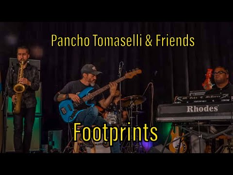 Pancho Tomaselli & Friends "Footprints"