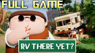 RV THERE YET? | 4K Full Game Walkthrough | No Commentary