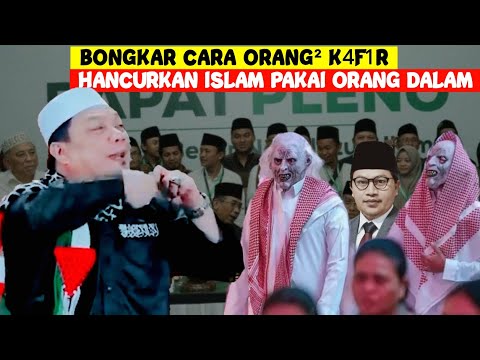 UYW BONGKAR STRATEGI ORANG K4FE1R HANCURKAN UMAT ISLAM PAKAI ORANG DALAM