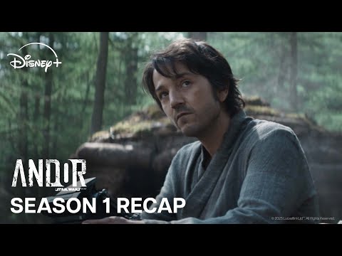 Andor | Season 1 Recap | Streaming on Disney+ and Hulu