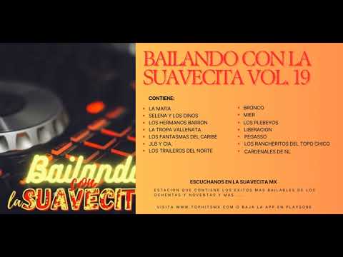 Bailando con la Suavecita Vol 19  (Colección de la Suavecita MX)