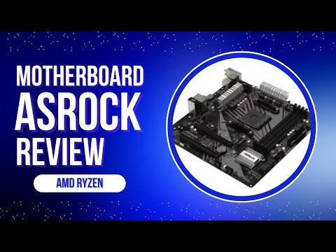 Motherboard Asrock B450 - AMD Ryzen - Is it Worth Buying?