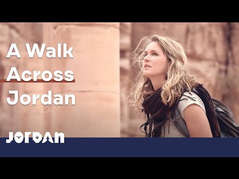 Visit Jordan: A walk across Jordan