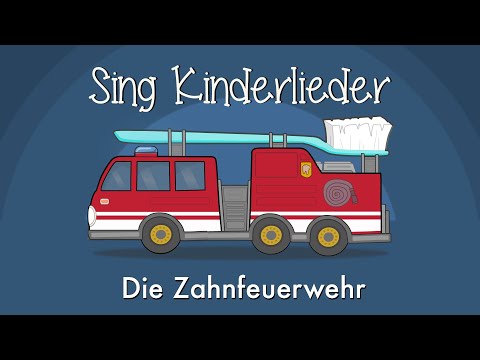 Die Zahnfeuerwehr - Kinderlieder zum Mitsingen | Zahnputzlied | Sing Kinderlieder & EMMALU