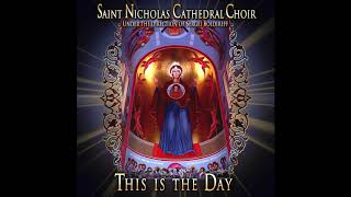 St. Nicholas Cathedral Choir 36 Easter Troparion Greek   Anonym
