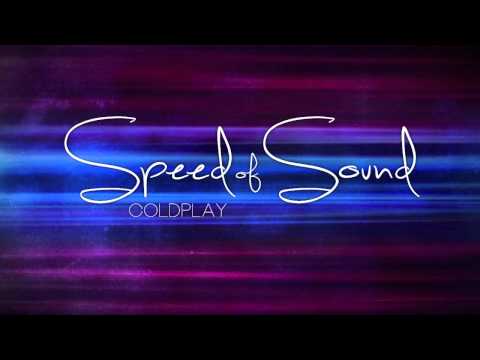 Coldplay "Speed of Sound" Lyrics HD