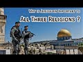 Jerusalem: Historical and Religious Significance