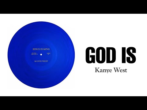 Kanye West - God Is (Lyrics Video)