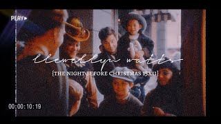 llewellyn watts (and violet and the cute kids) || the night before christmas