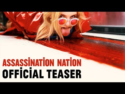 Assassination Nation [Teaser] - In Theaters September 21