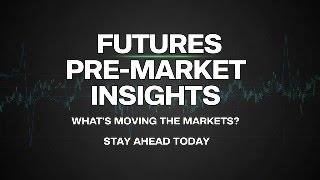 What's Happening in FUTURES Pre Market Today #trader #trading #daytrading #daytrader #futures