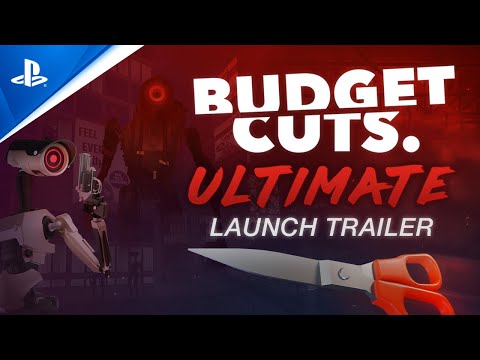 Budget Cuts Ultimate - Launch Trailer | PS VR2 Games