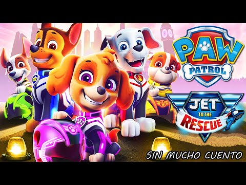 PAW PATROL JET AL RESCATE | RESUMEN EN 8 MINUTOS