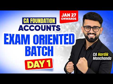 LIVE EOB - Day 1 | CA Foundation Accounts | CA Hardik Manchanda | CA Foundation Jan 27 & May 27 |