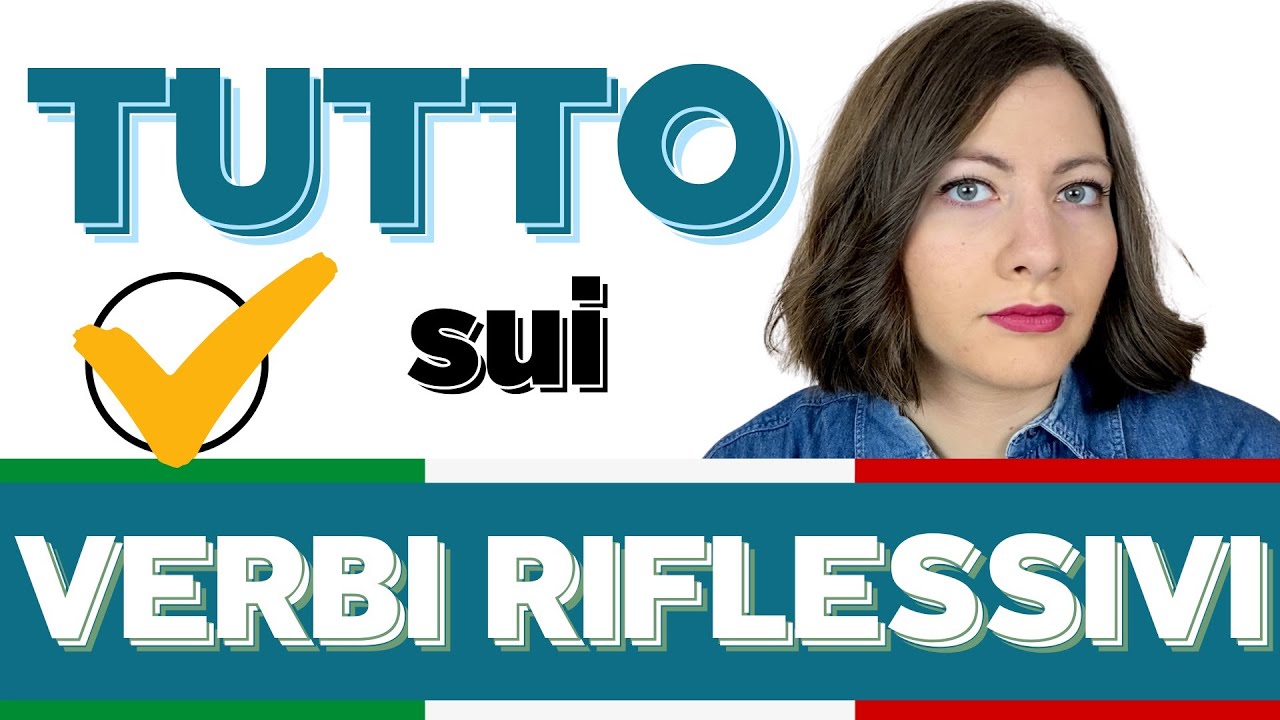 Thumbnail for YouTube video titled "I Verbi RIFLESSIVI e RECIPROCI in italiano: Quali sono e come si usano? - Lezione di Grammatica! 🇮🇹"