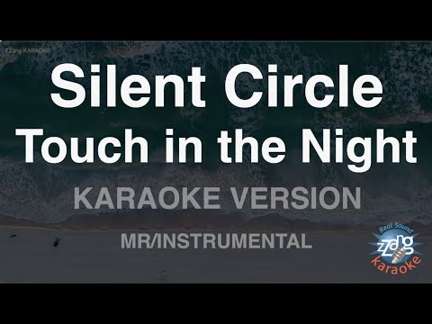 Silent Circle-Touch in the Night (MR/Instrumental) (Karaoke Version)